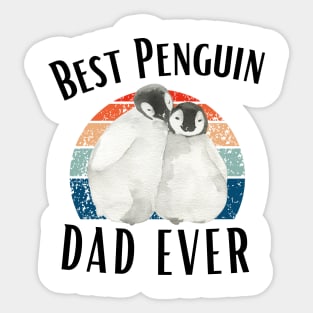 Best Penguin Dad Ever - Funny Penguin Quote Sticker